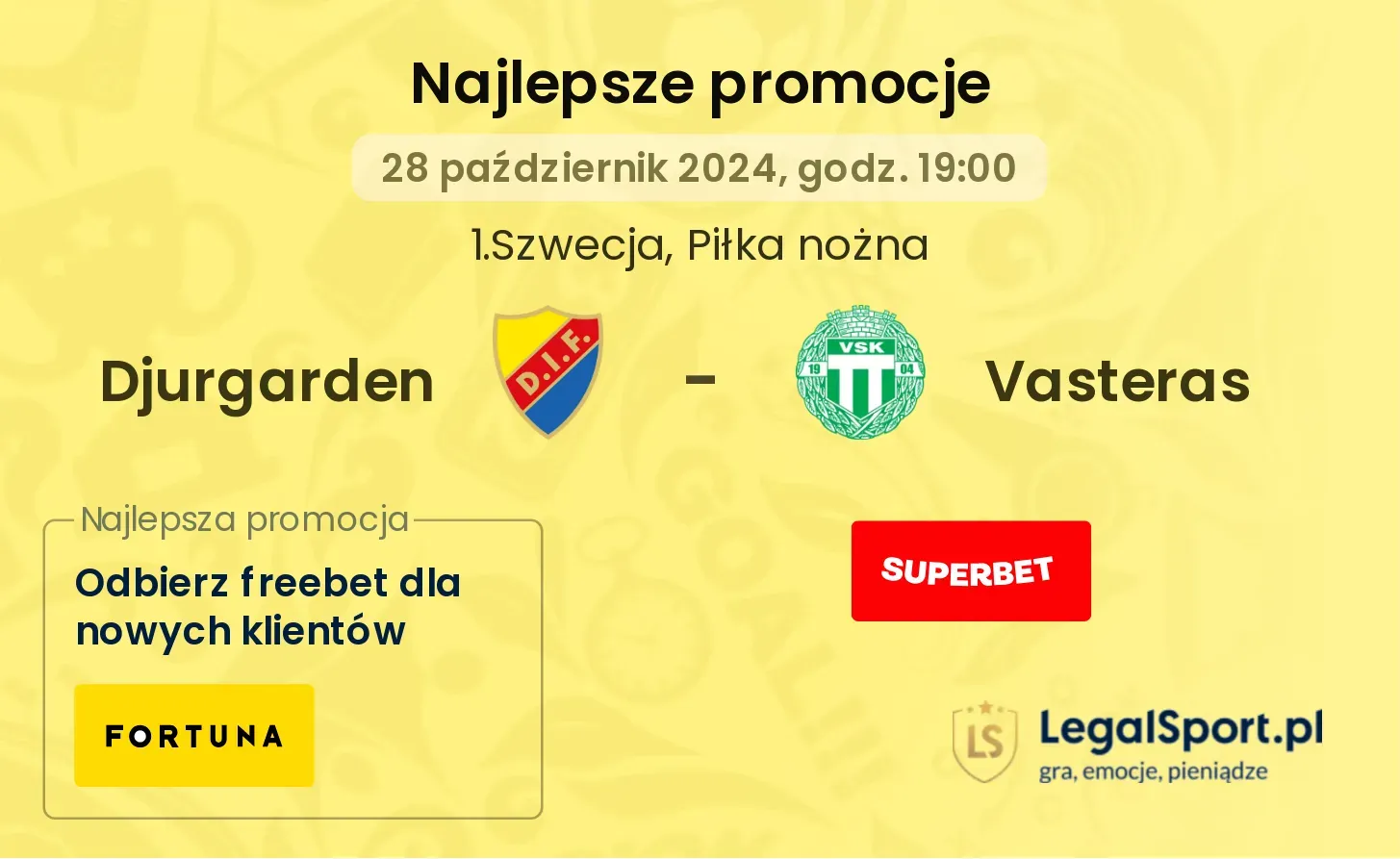 Djurgarden - Vasteras promocje bonusy na mecz