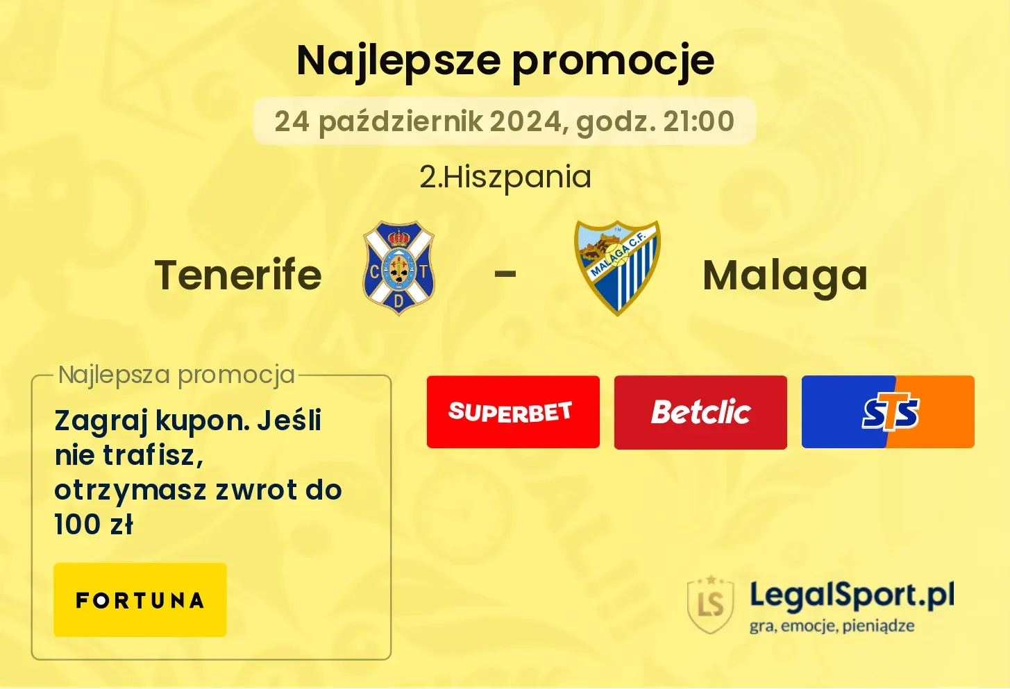 Tenerife - Malaga promocje u bukmacherów 24.10, 21:00