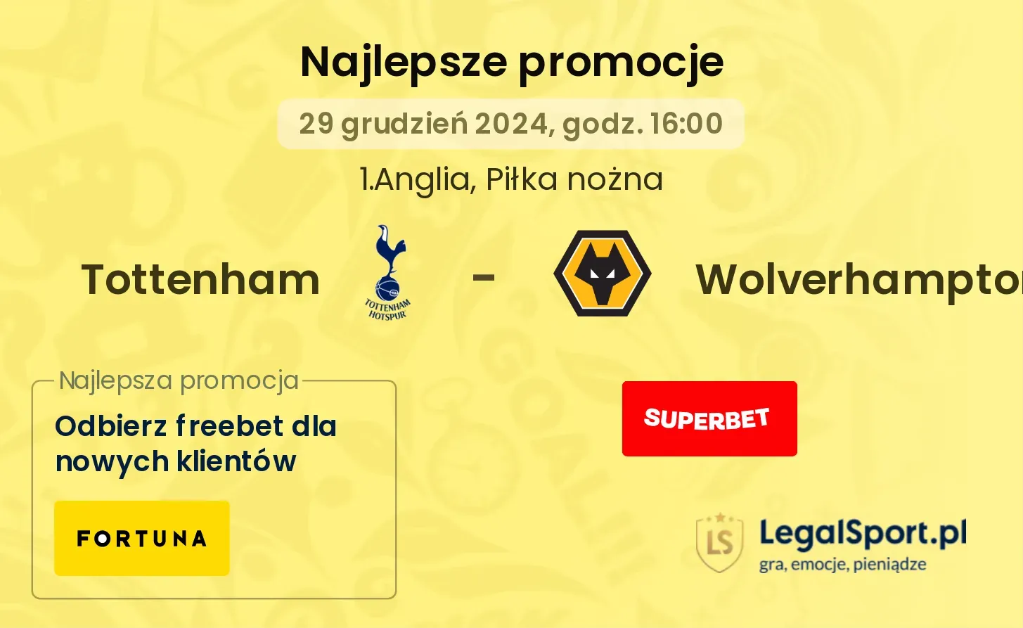 Tottenham - Wolverhampton promocje bukmacherskie