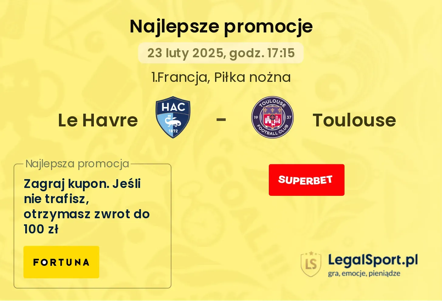 Toulouse - Le Havre promocje bonusy na mecz