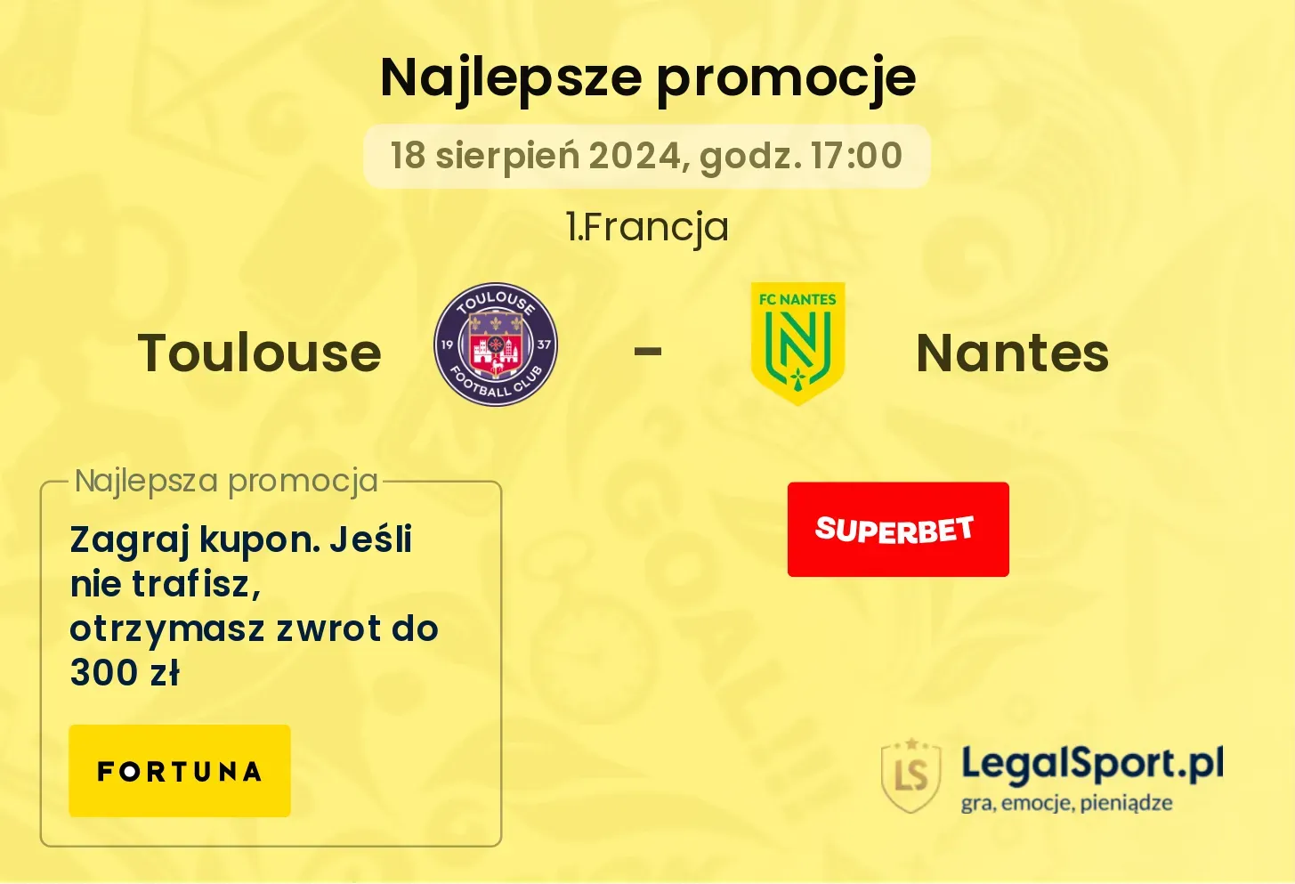 Toulouse - Nantes promocje bonusy na mecz