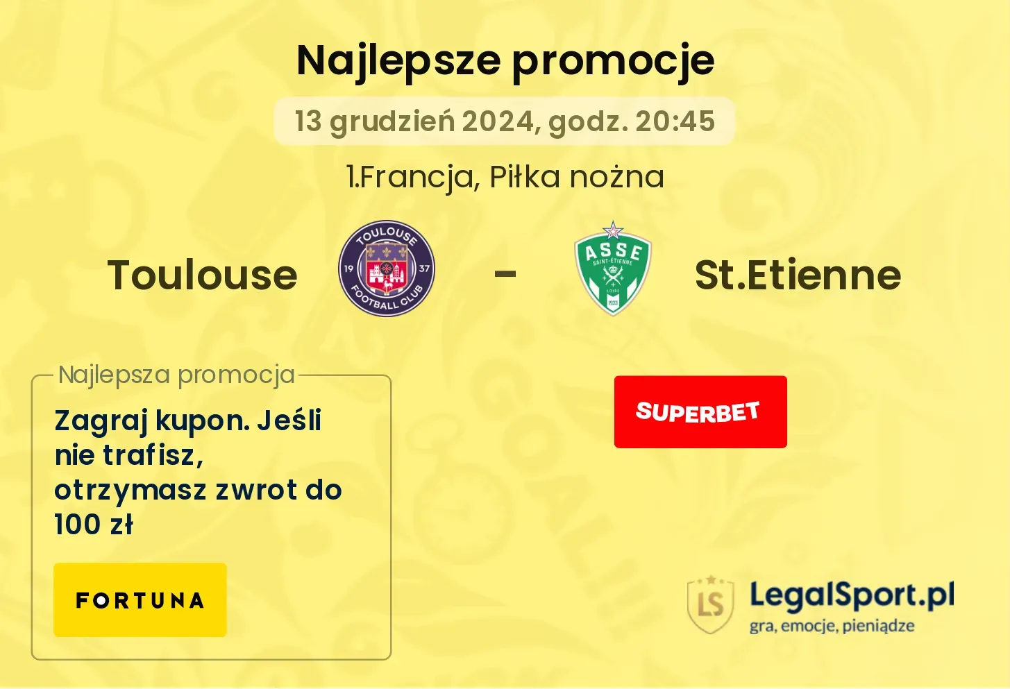 Toulouse - St.Etienne promocje bonusy na mecz