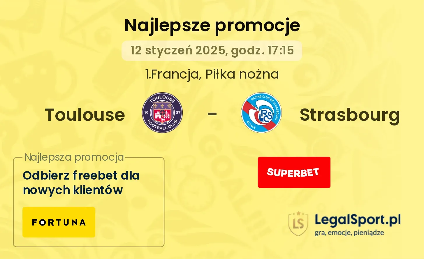 Toulouse - Strasbourg promocje bonusy na mecz