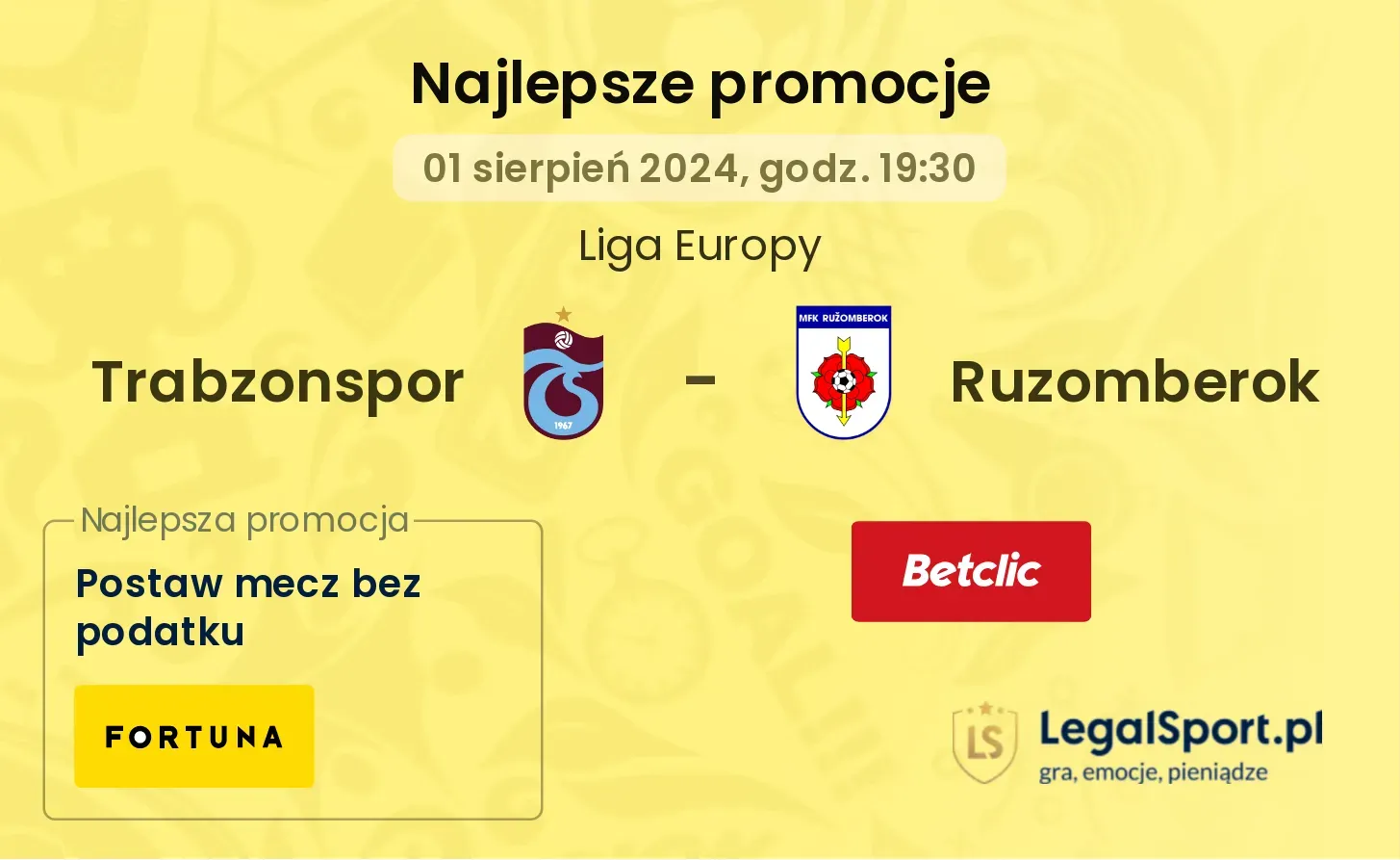 Trabzonspor - Ruzomberok promocje bonusy na mecz