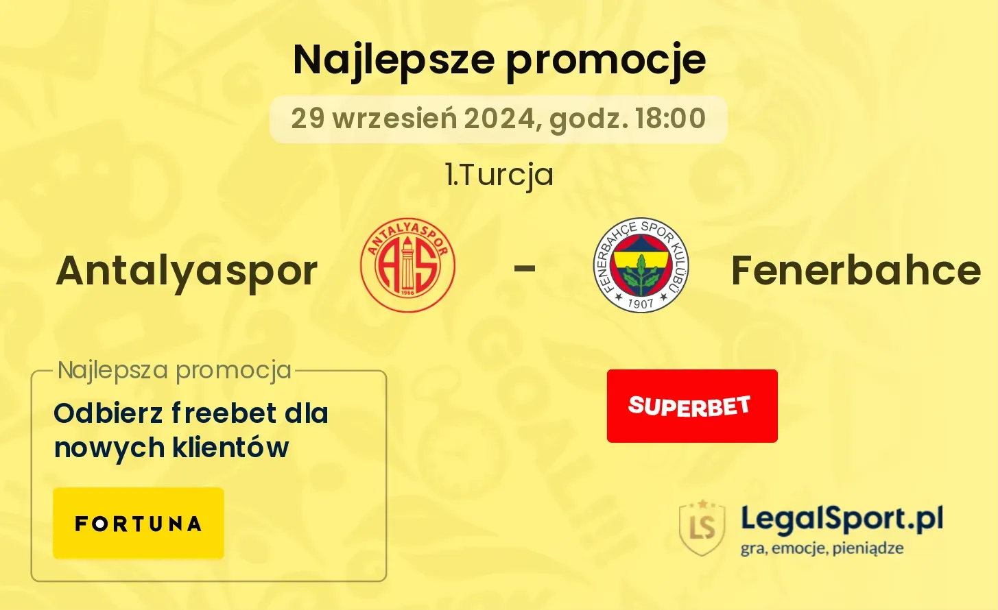 Antalyaspor - Fenerbahce promocje bonusy na mecz