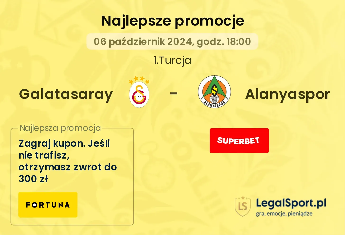 Galatasaray - Alanyaspor promocje bonusy na mecz