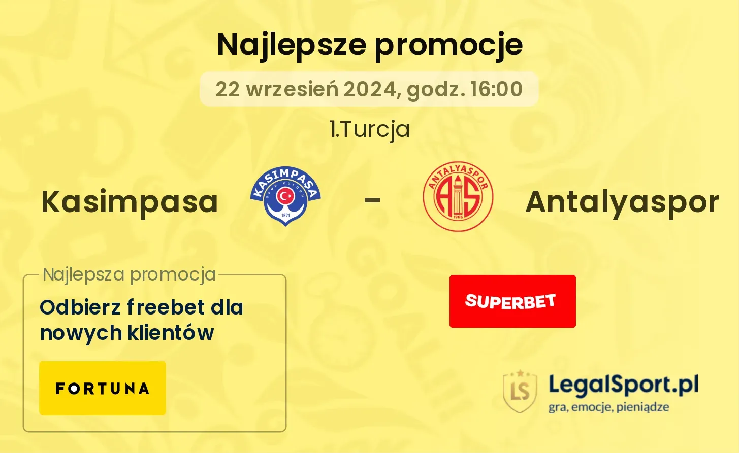 Kasimpasa - Antalyaspor promocje bonusy na mecz