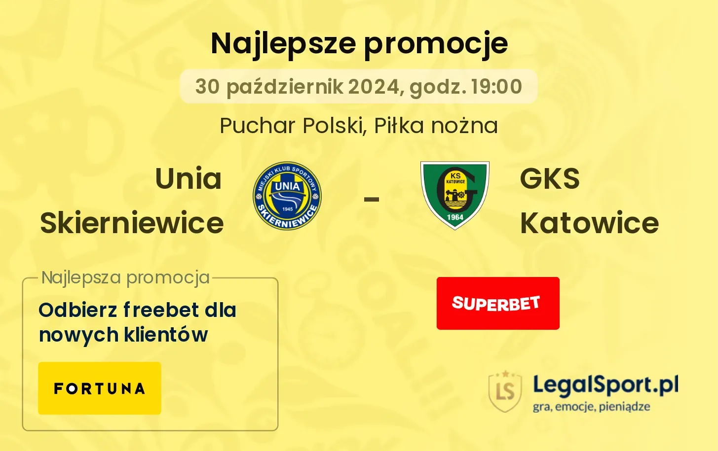 Unia Skierniewice - GKS Katowice promocje bonusy na mecz