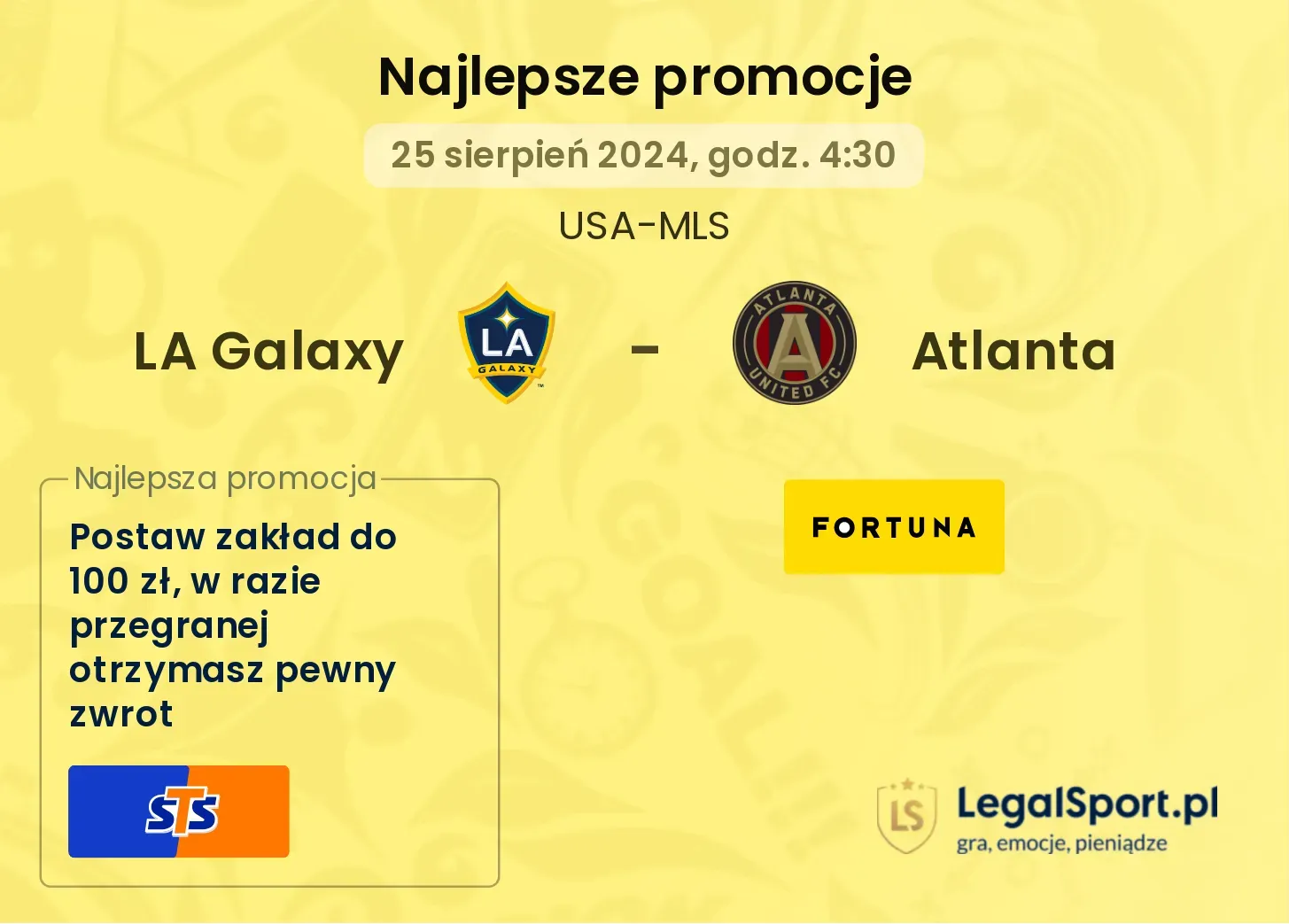 LA Galaxy - Atlanta promocje bonusy na mecz