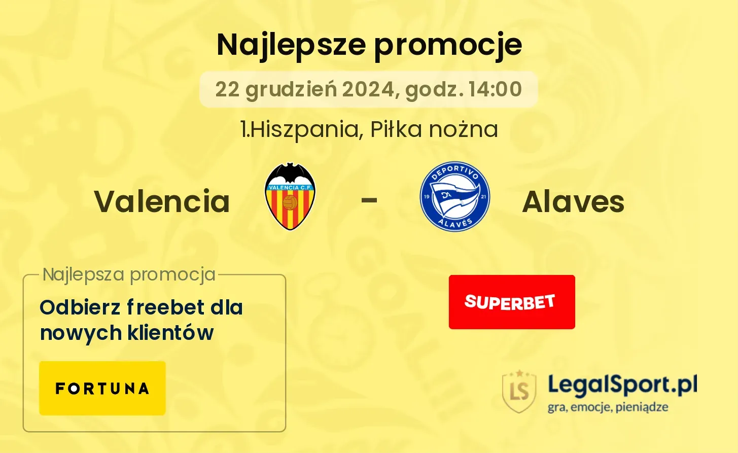 Valencia - Alaves promocje bonusy na mecz