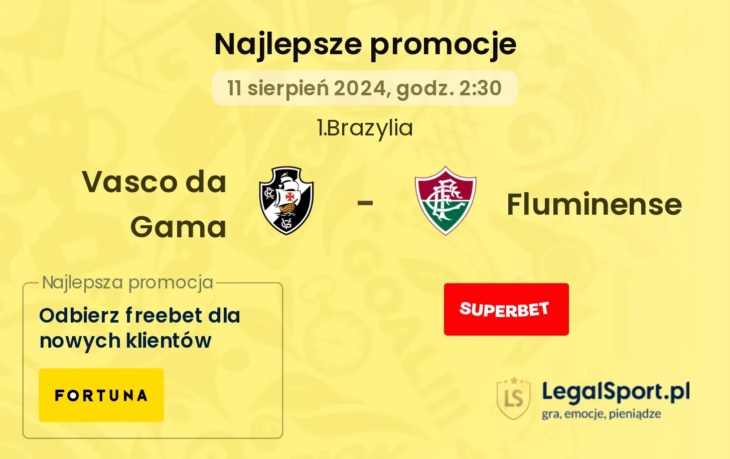Vasco da Gama - Fluminense promocje bukmacherskie (11.08, 02:30)