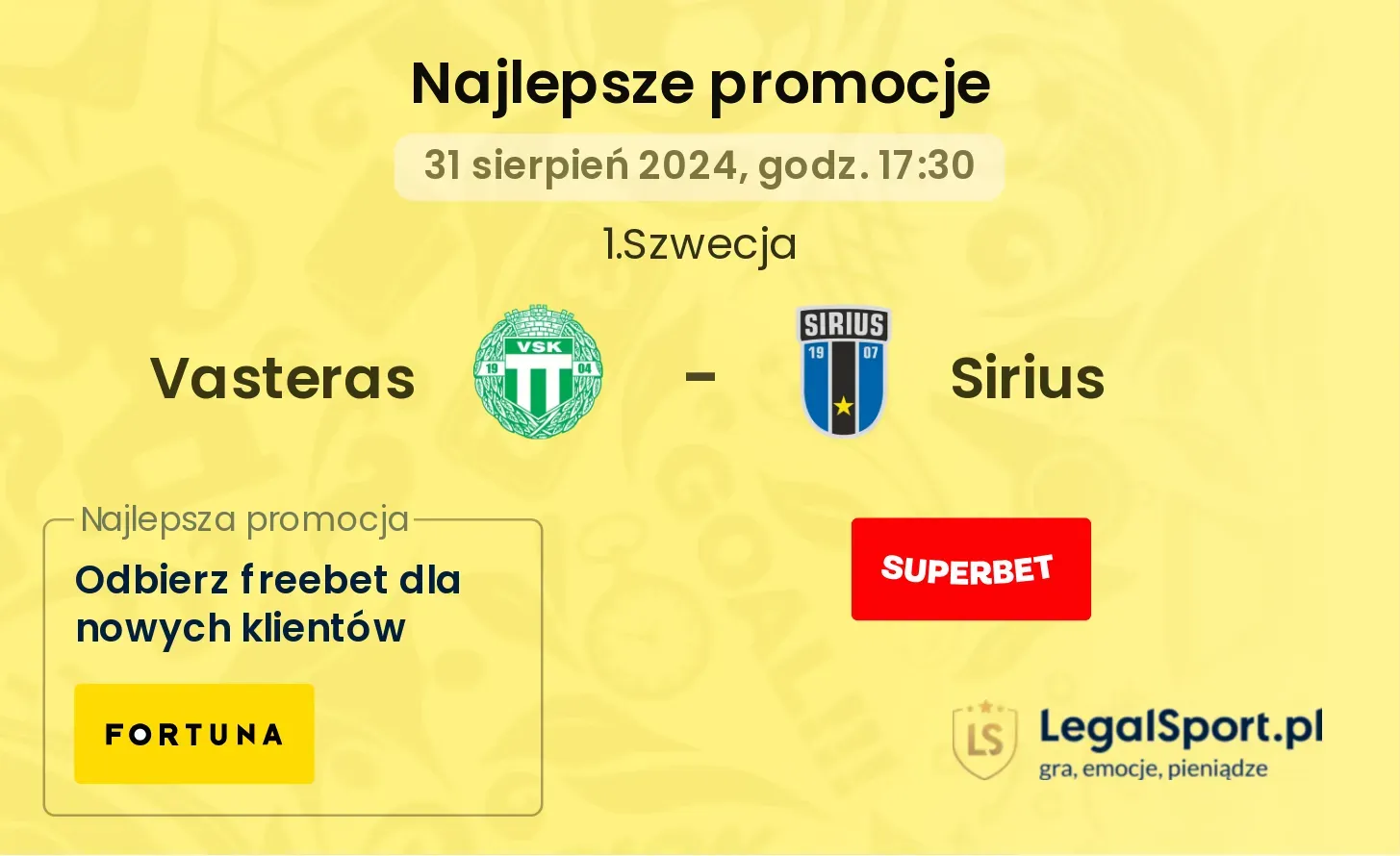 Vasteras - Sirius promocje bonusy na mecz