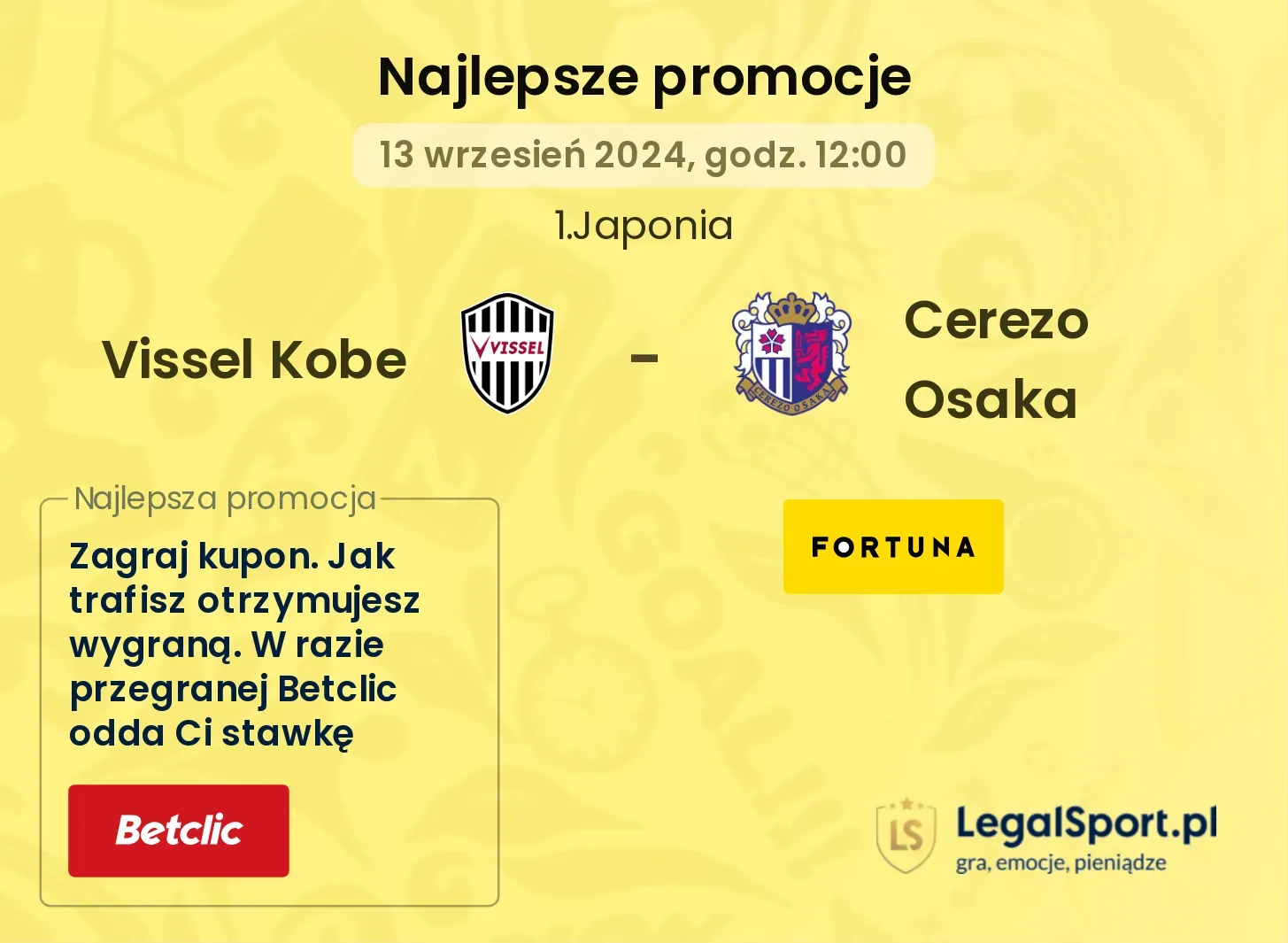 Vissel Kobe - Cerezo Osaka promocje bukmacherskie 13.09, 12:00