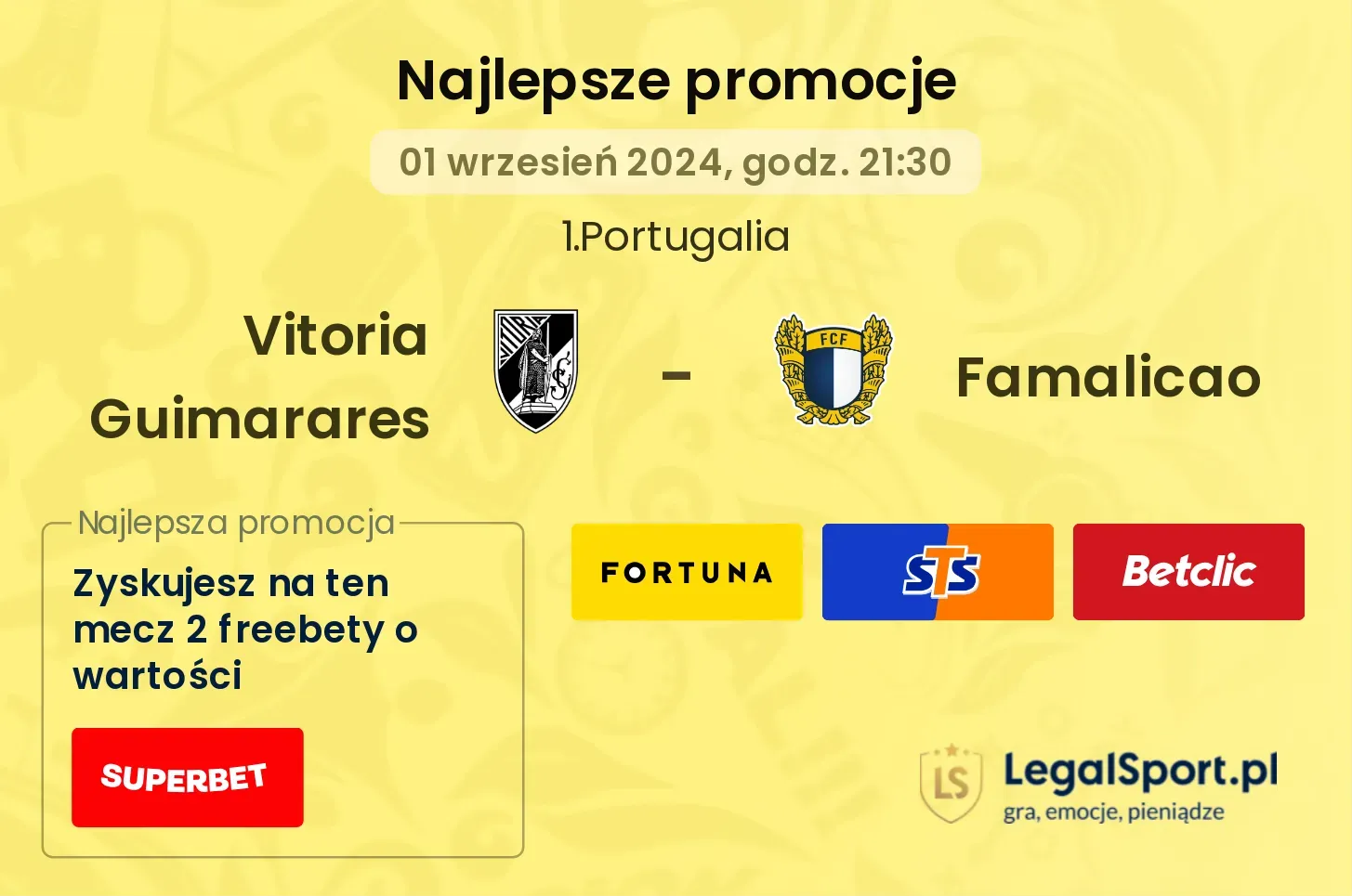 Vitoria Guimarares - Famalicao promocje bonusy na mecz