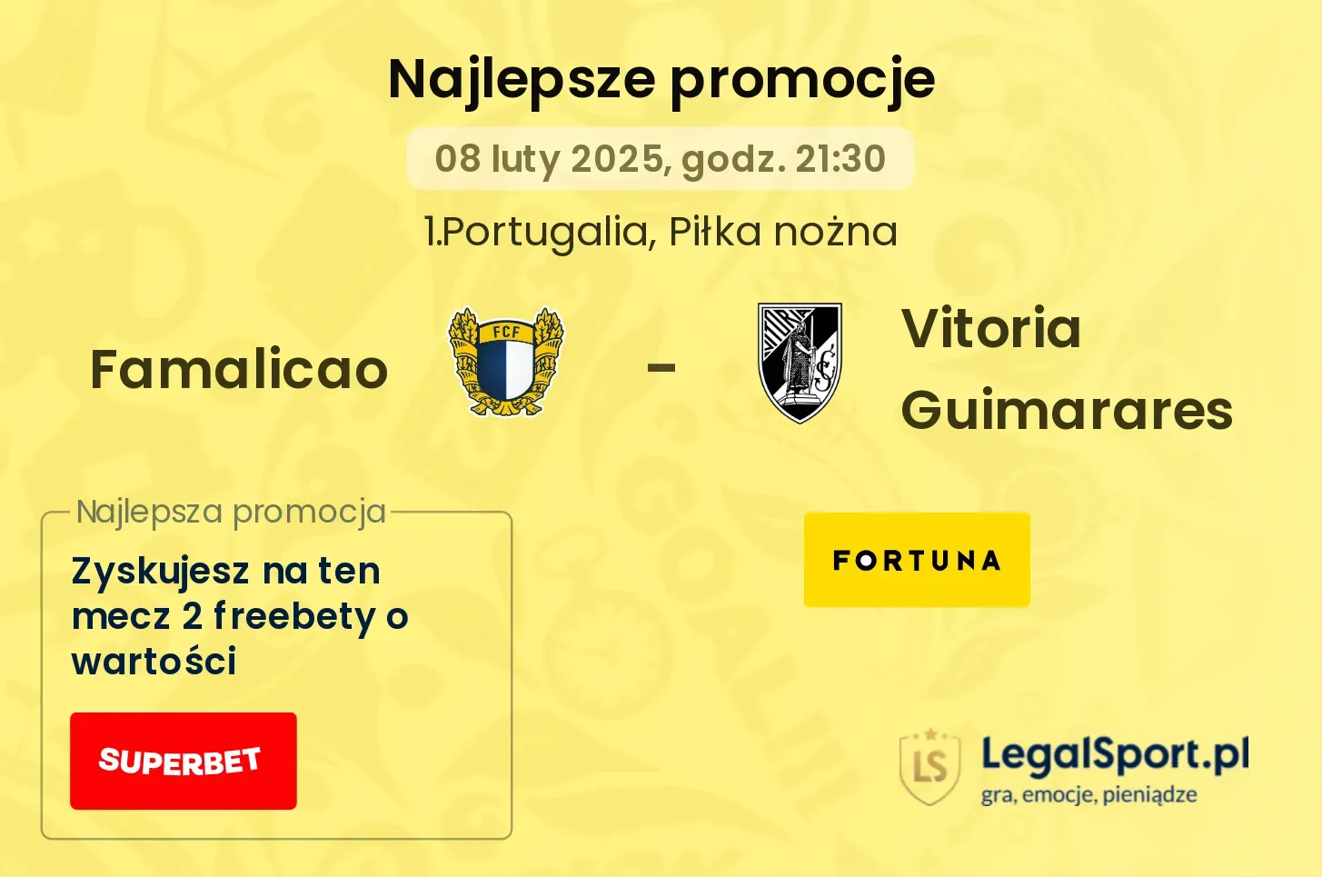 Famalicao - Vitoria Guimarares promocje u bukmacherów