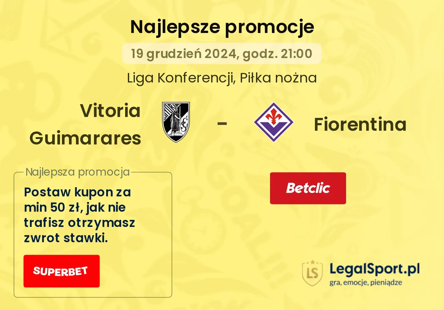 Vitoria Guimarares - Fiorentina promocje bonusy na mecz