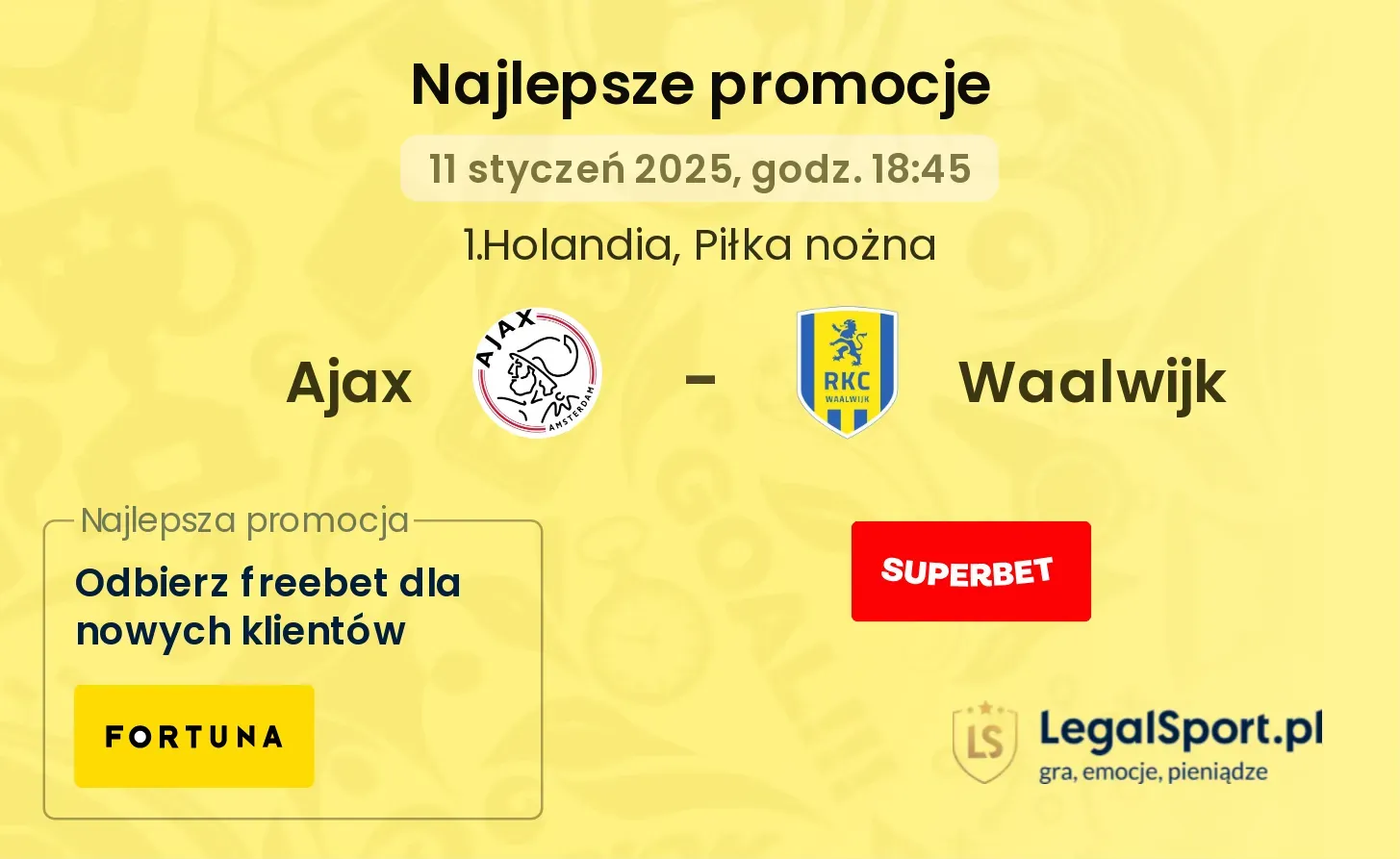 Ajax - Waalwijk promocje u bukmacherów