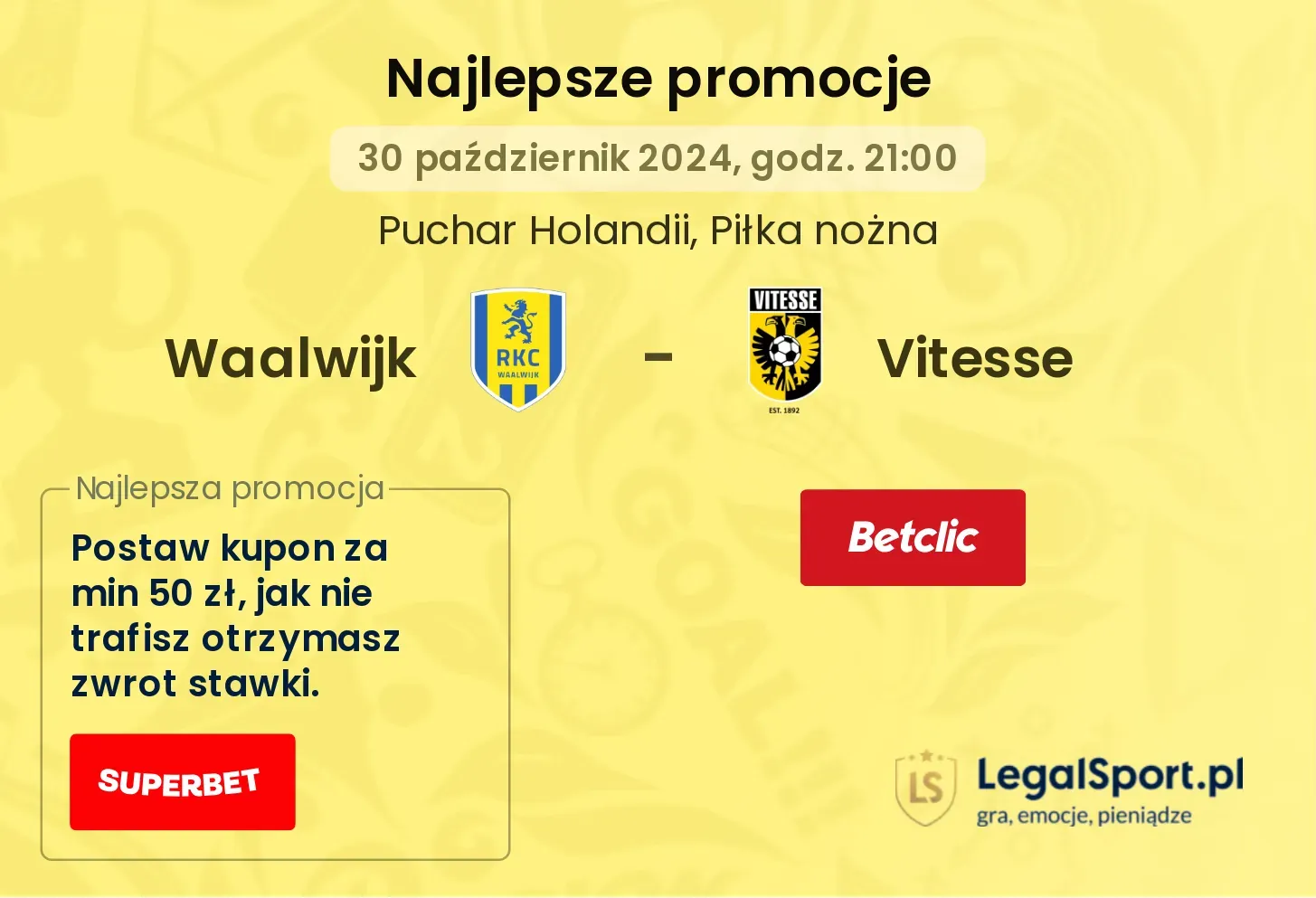 Waalwijk - Vitesse promocje bonusy na mecz