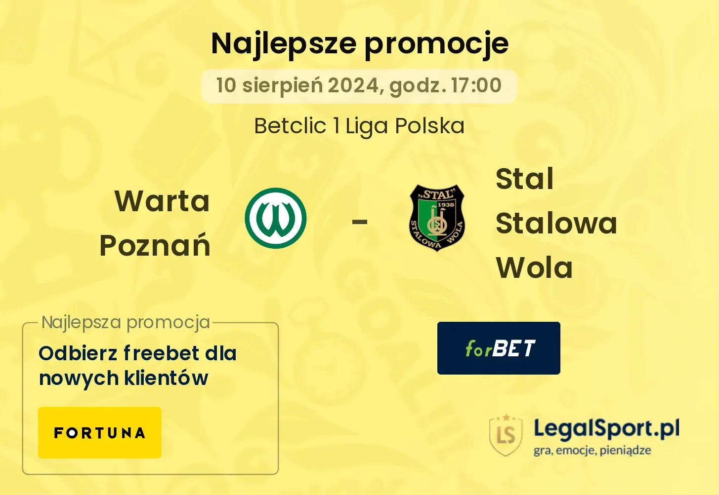 Warta Poznań - Stal Stalowa Wola promocje bukmacherskie (10.08, 17:00)