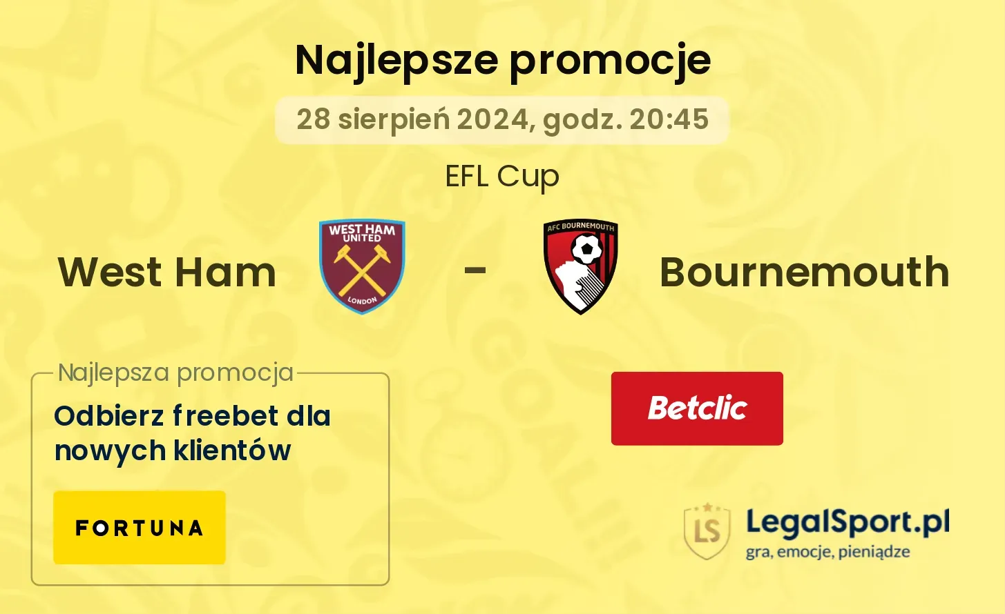 West Ham - Bournemouth promocje bonusy na mecz