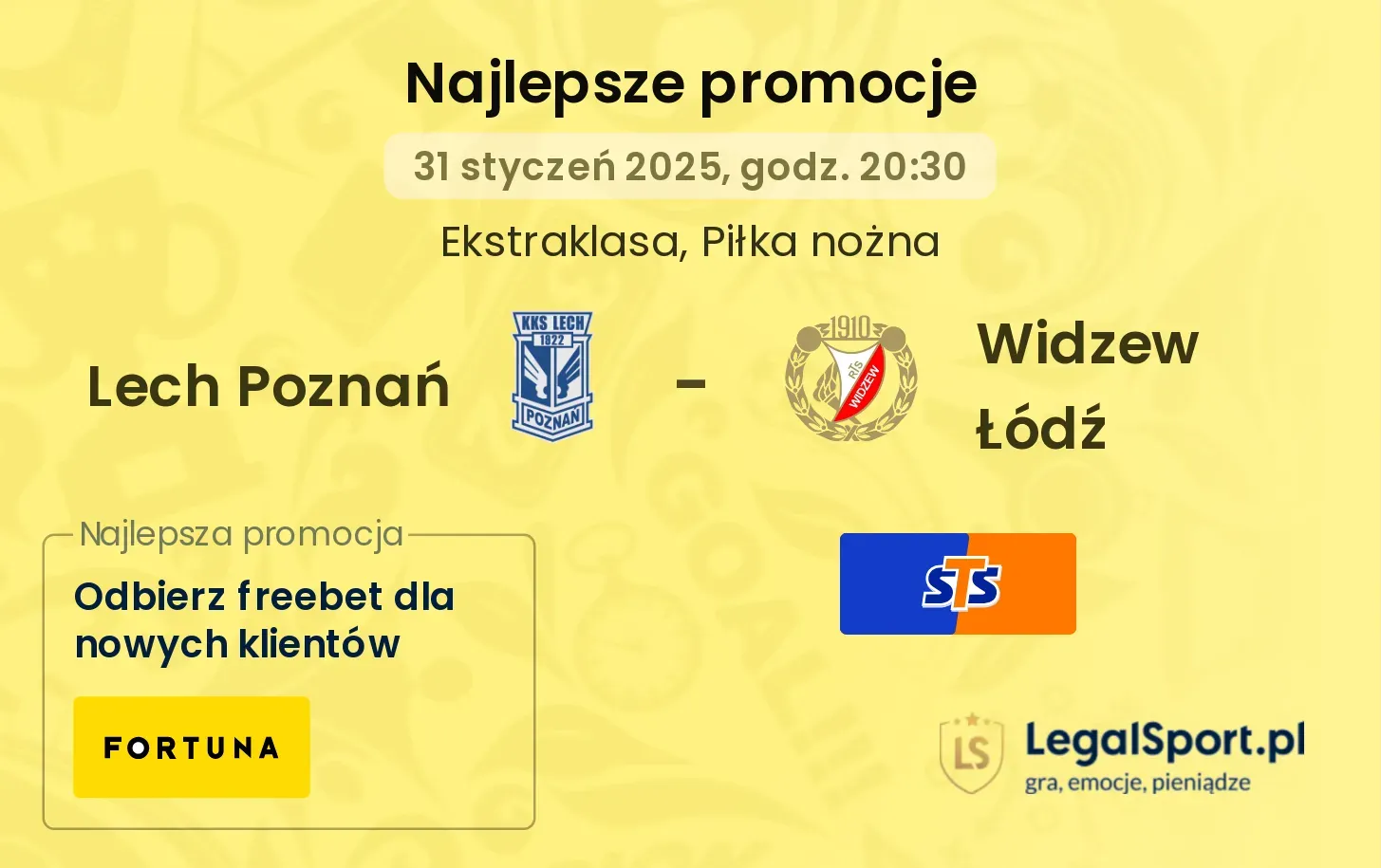 Lech Poznań - Widzew Łódź promocje bukmacherskie