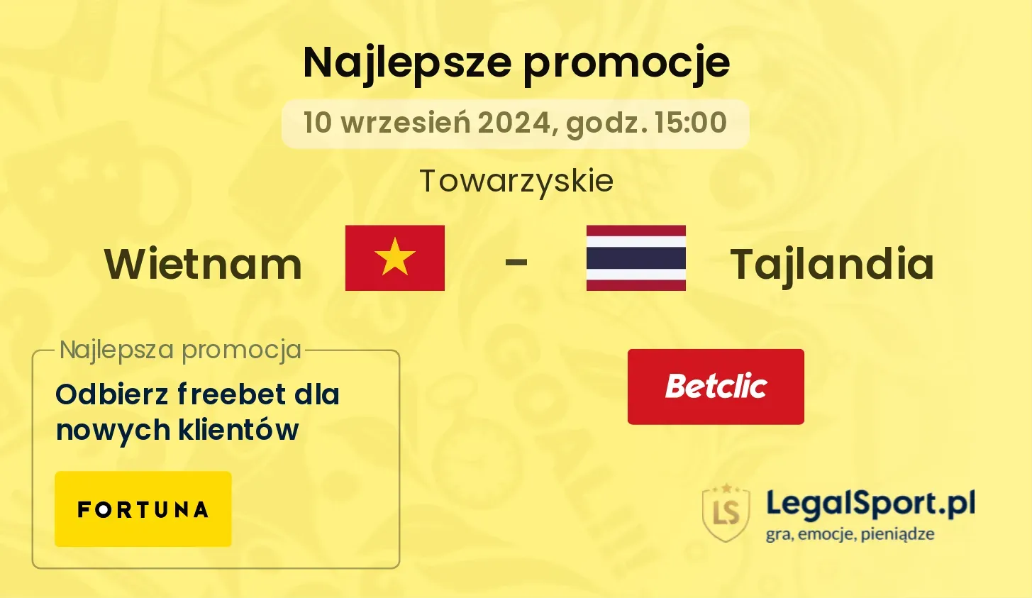 Wietnam - Tajlandia promocje bonusy na mecz