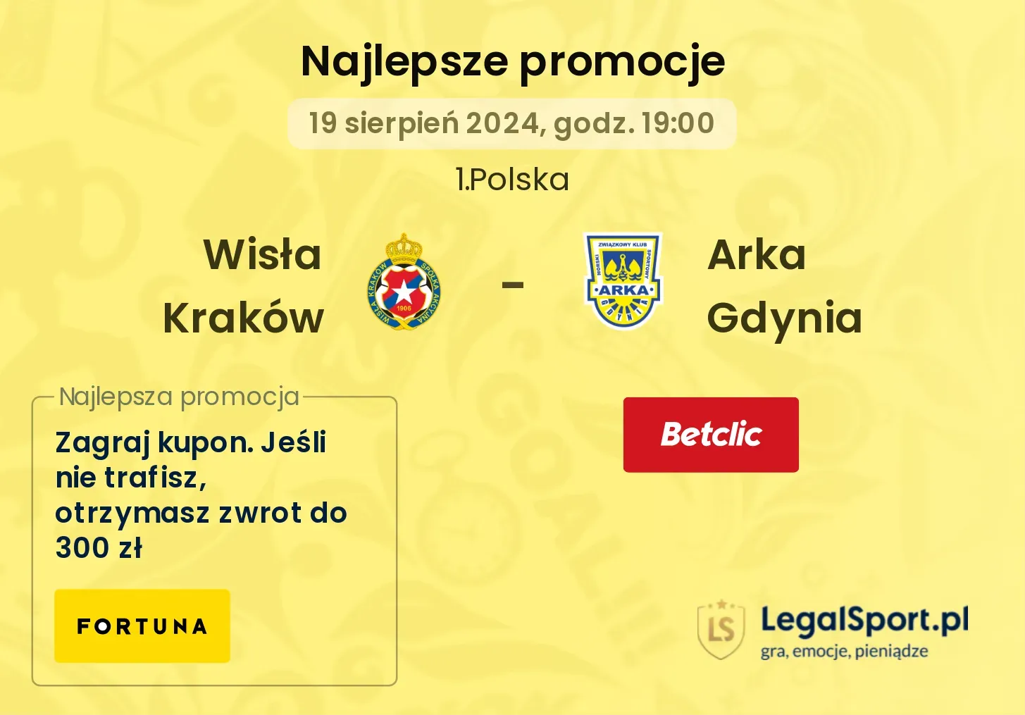 Wisła Kraków - Arka Gdynia promocje u bukmacherów (19.08, 19:00)