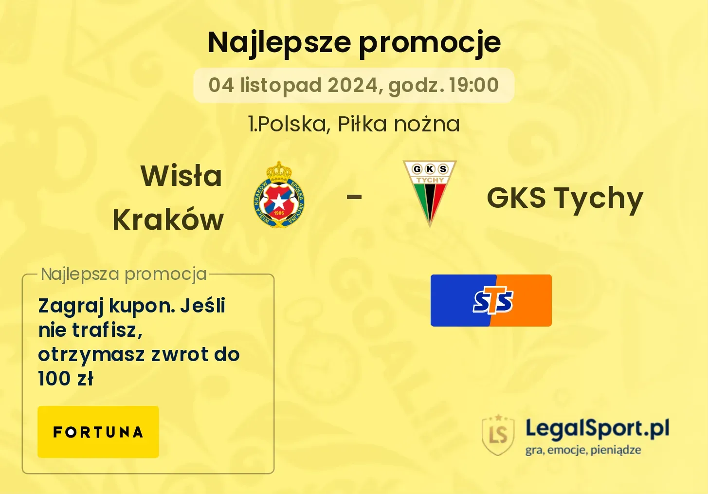 Wisła Kraków - GKS Tychy promocje bonusy na mecz