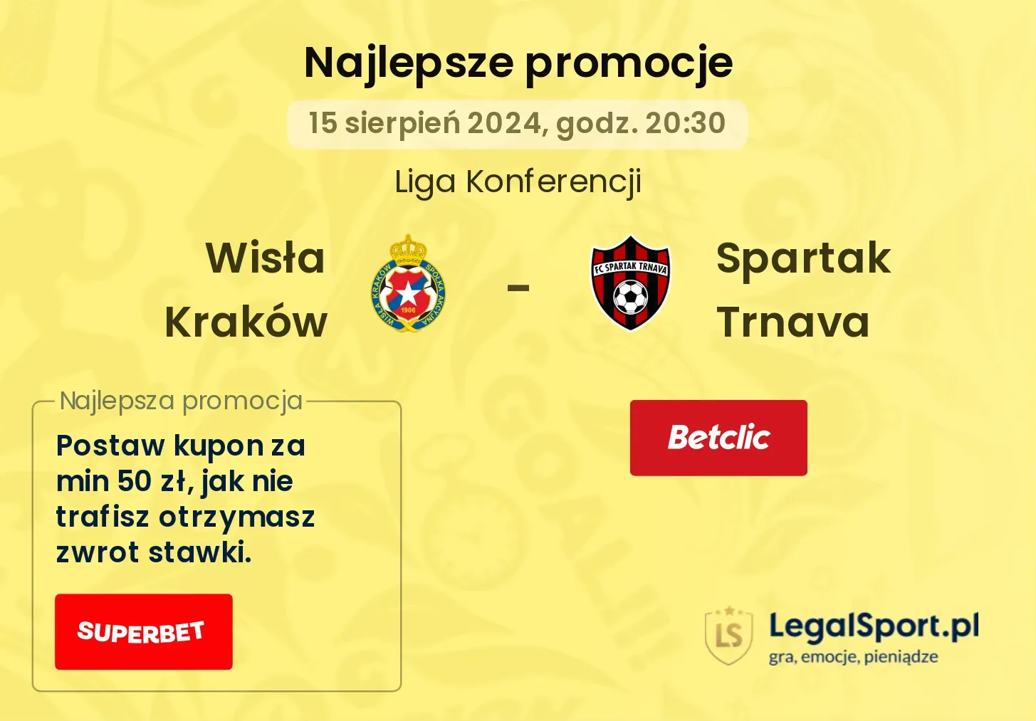 Wisła Kraków - Spartak Trnava promocje bonusy na mecz