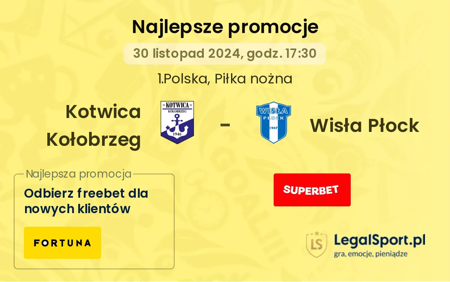 Kotwica Kołobrzeg - Wisła Płock promocje u bukmacherów