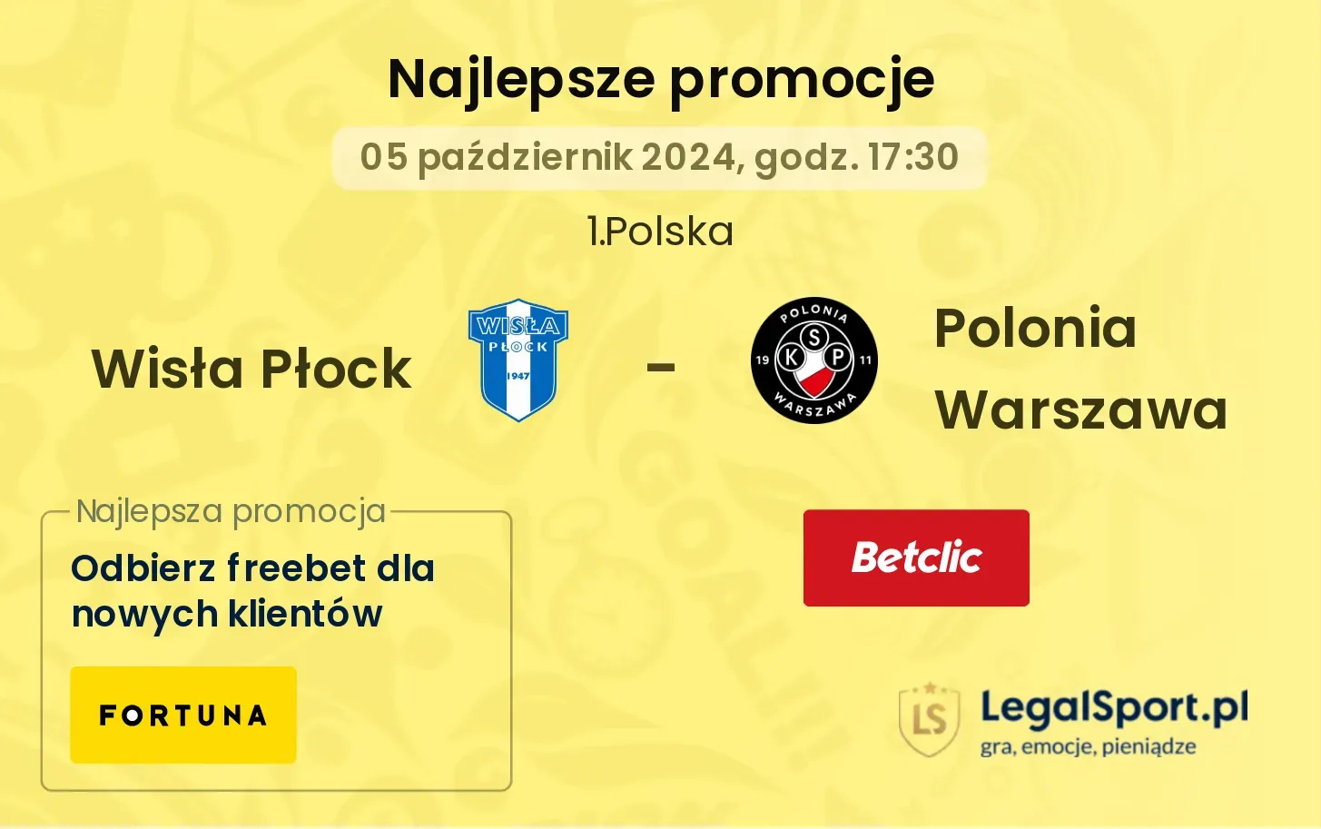 Wisła Płock - Polonia Warszawa promocje bonusy na mecz