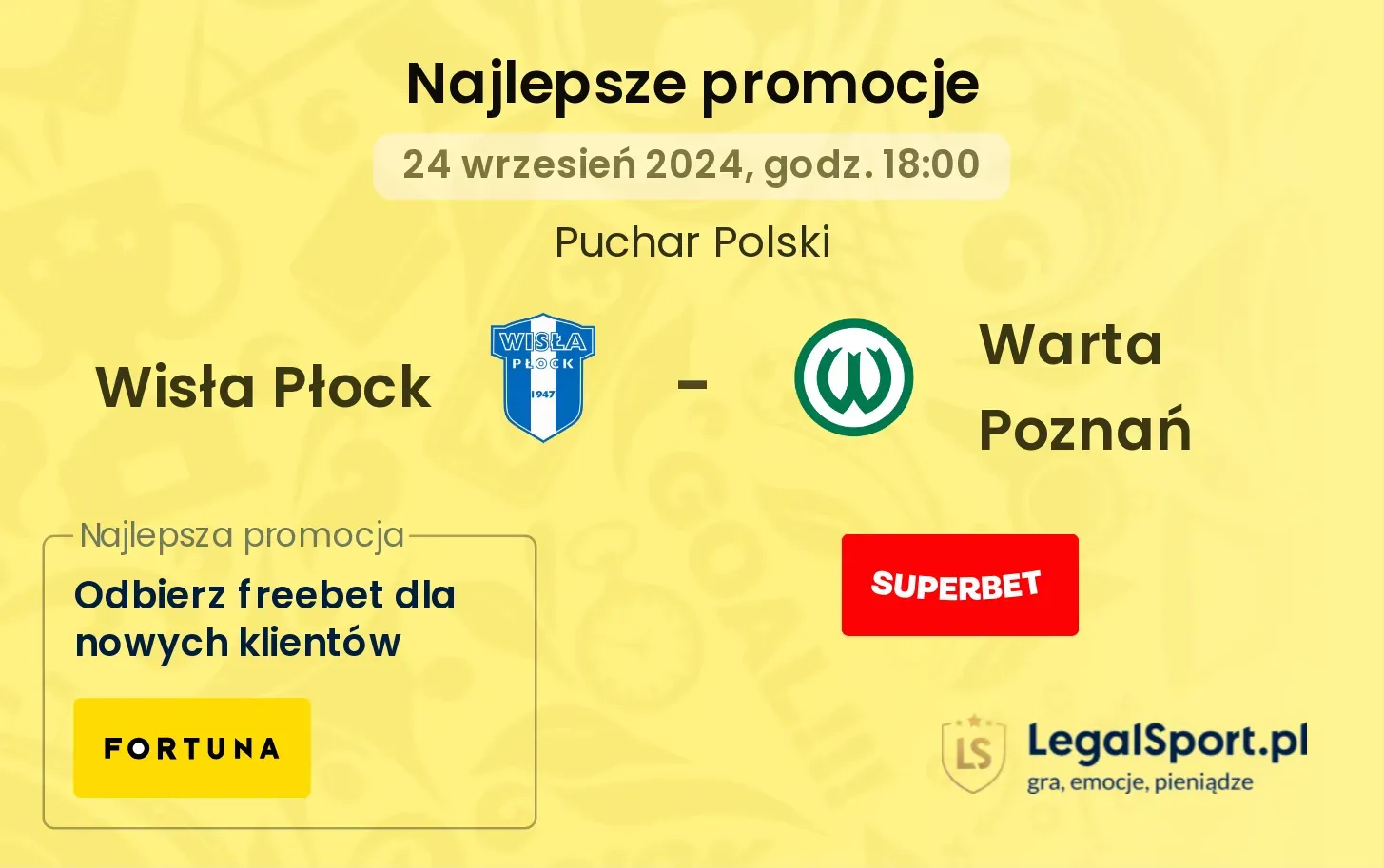 Wisła Płock - Warta Poznań promocje bonusy na mecz