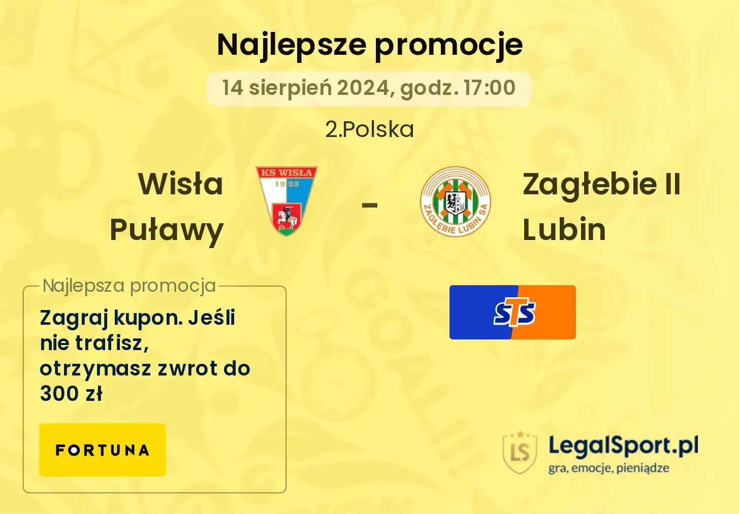 Wisła Puławy - Zagłebie II Lubin promocje bonusy na mecz