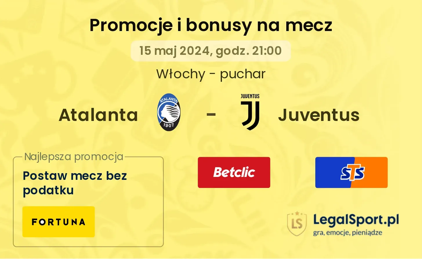 Atalanta - Juventus promocje bonusy na mecz