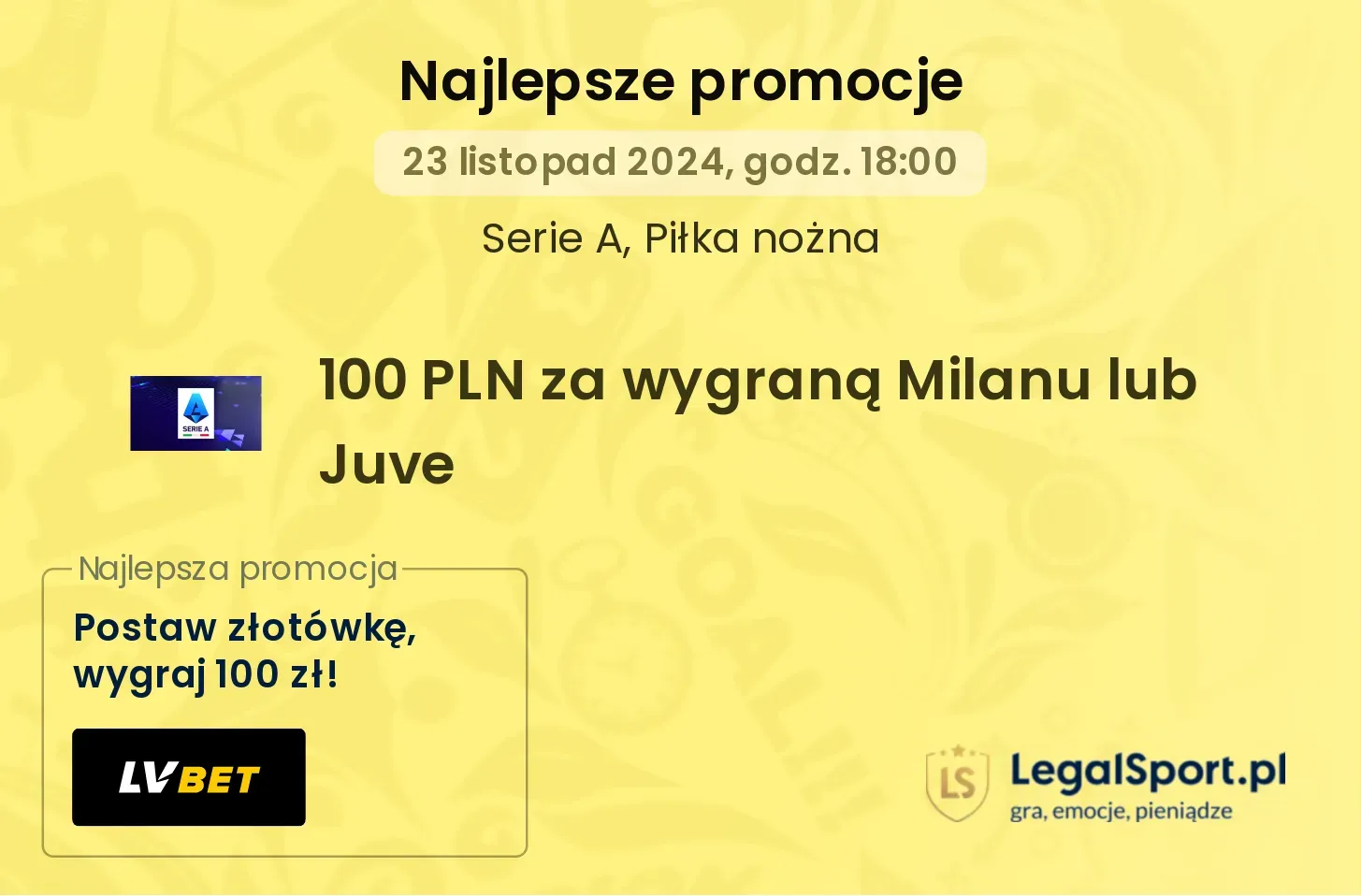 100 PLN za wygraną Milanu lub Juve promocje bonusy na mecz