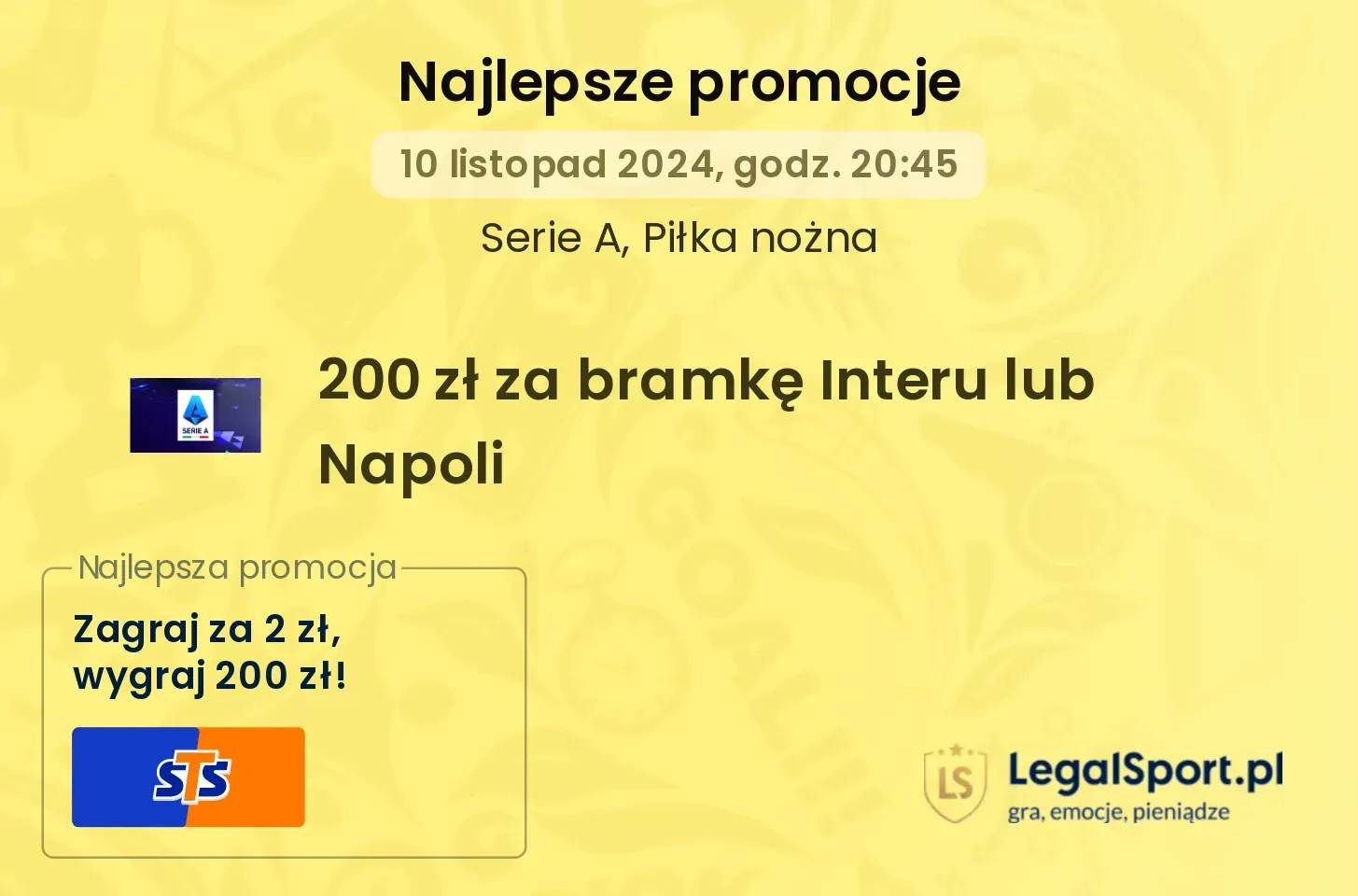 200 zł za bramkę Interu lub Napoli promocje bonusy na mecz