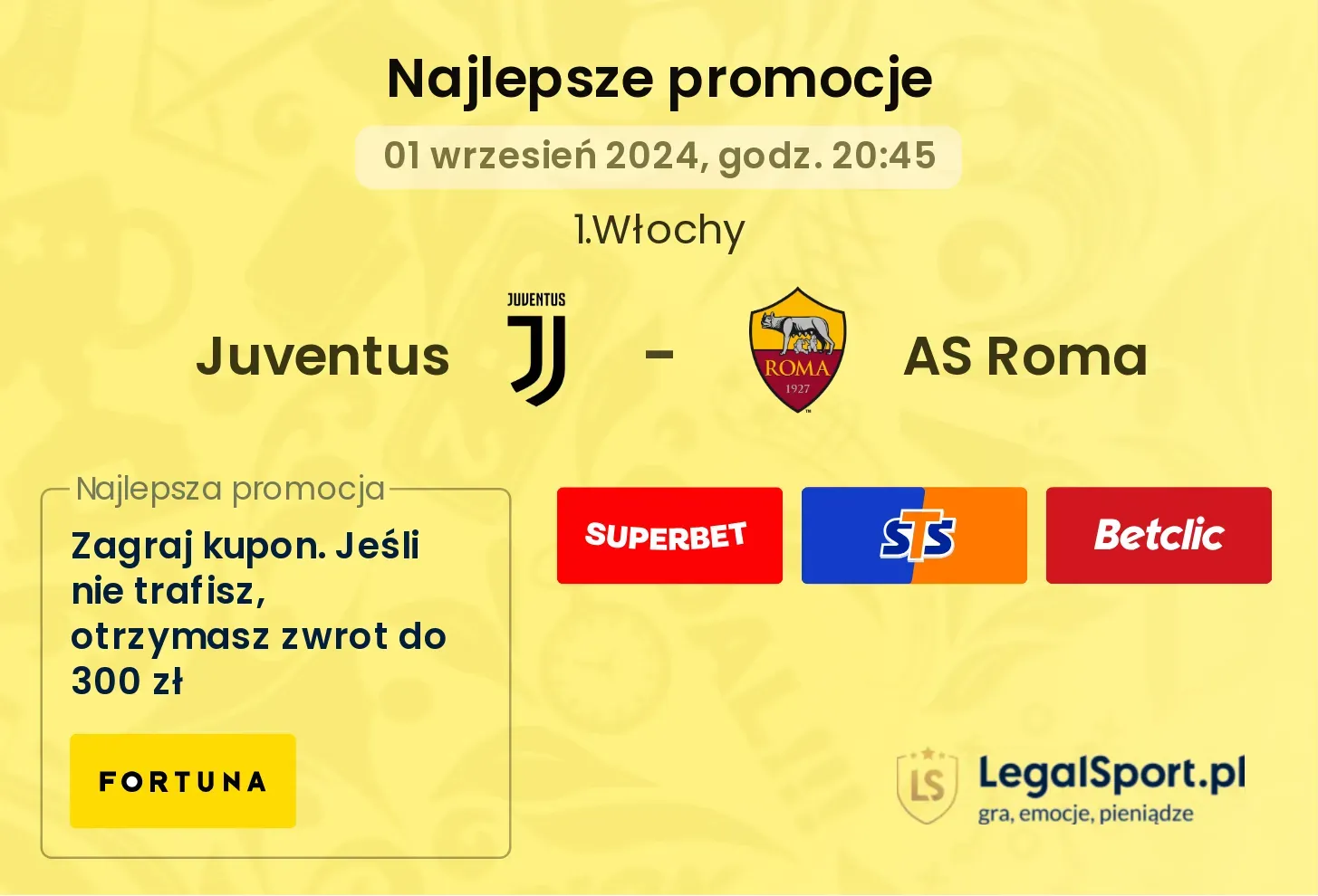 Juventus - AS Roma promocje bonusy na mecz