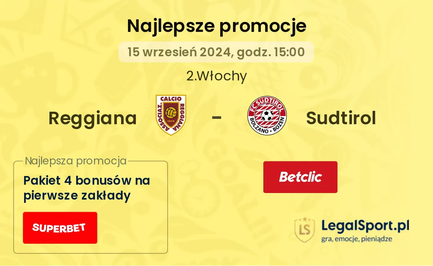 Reggiana - Sudtirol promocje bonusy na mecz