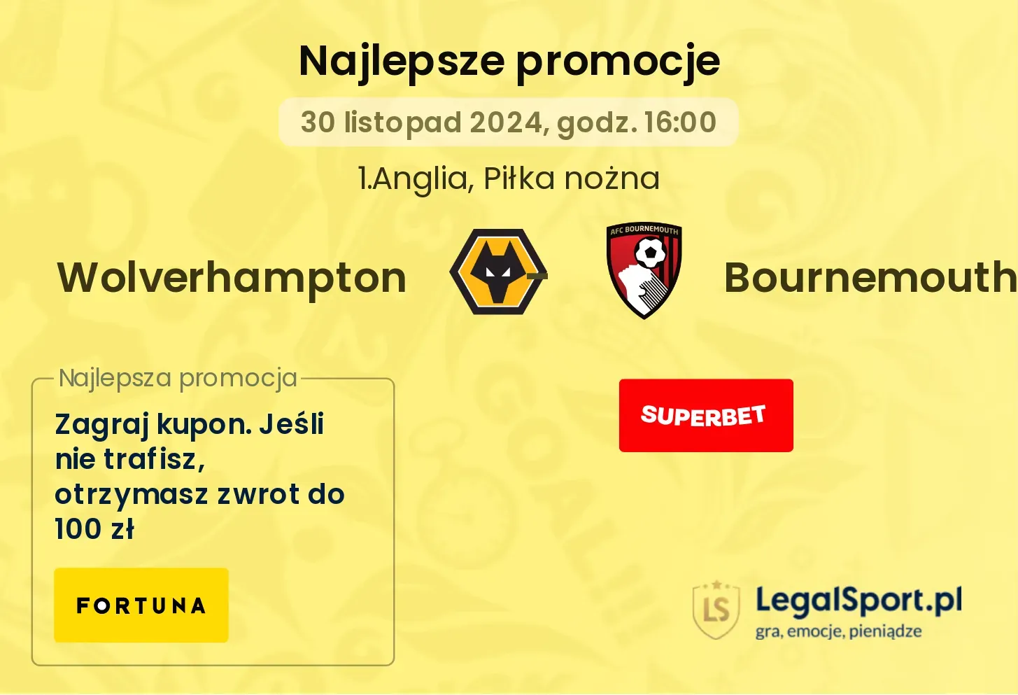 Wolverhampton - Bournemouth promocje bonusy na mecz