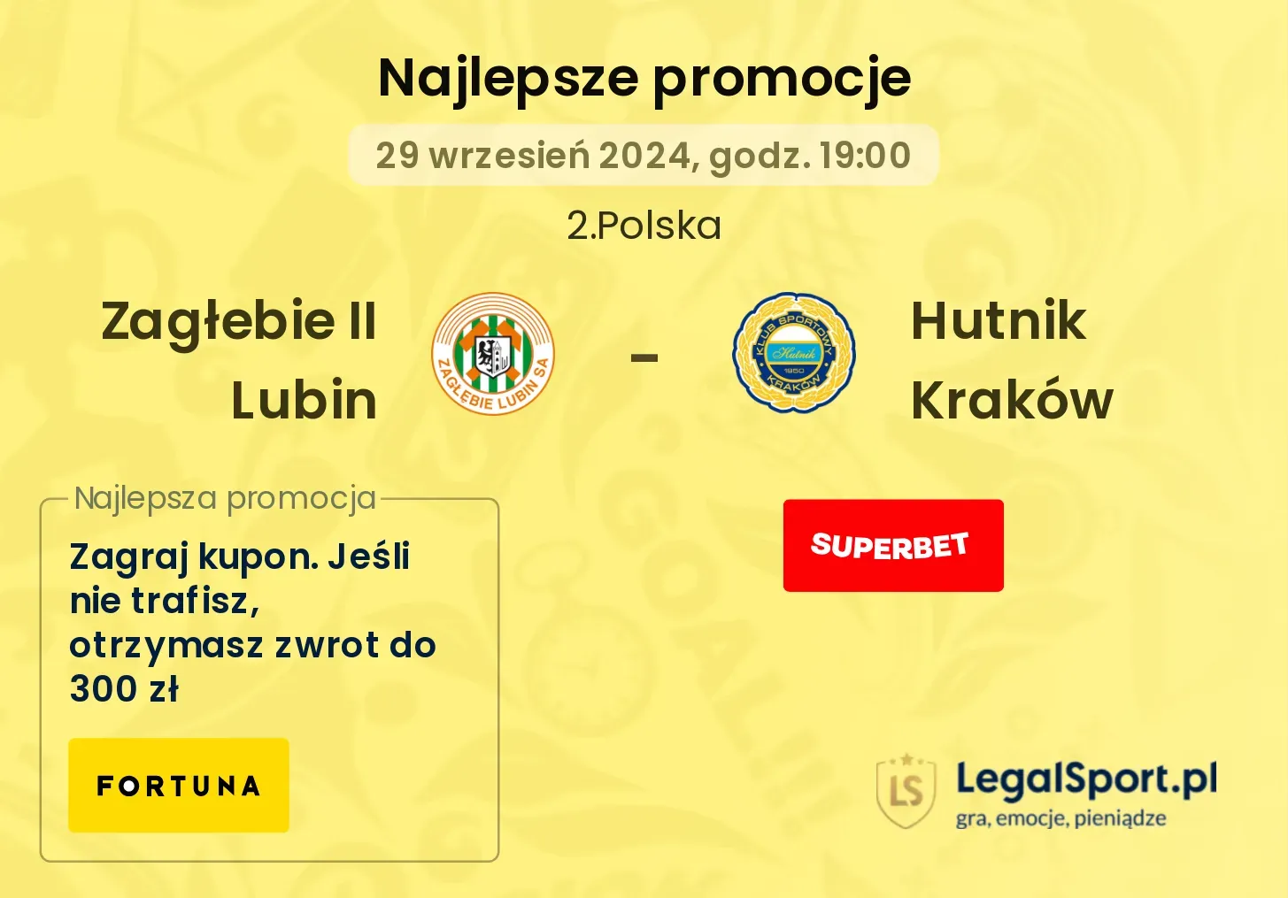 Zagłebie II Lubin - Hutnik Kraków promocje bonusy na mecz