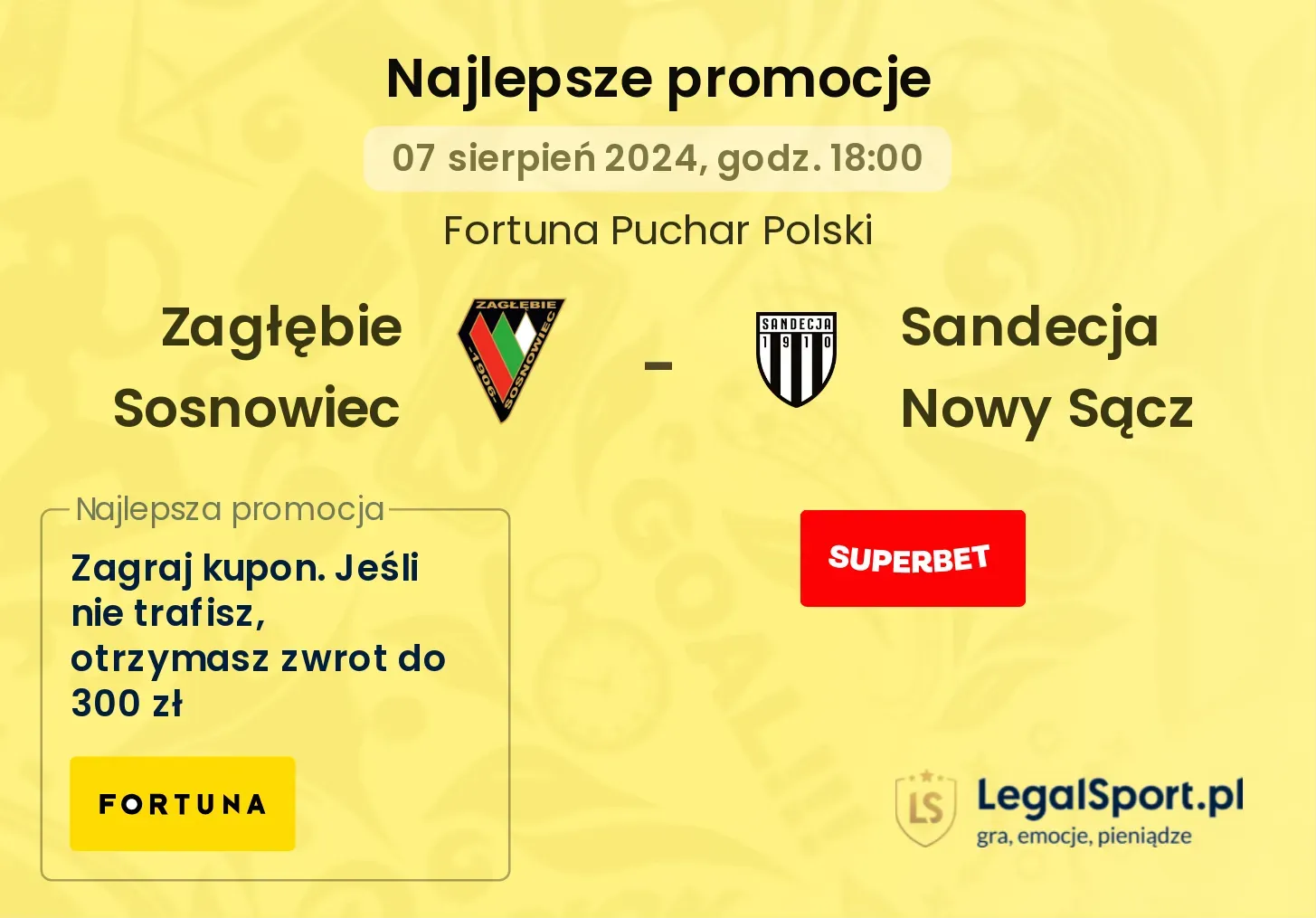 Zagłębie Sosnowiec - Sandecja Nowy Sącz promocje bonusy na mecz