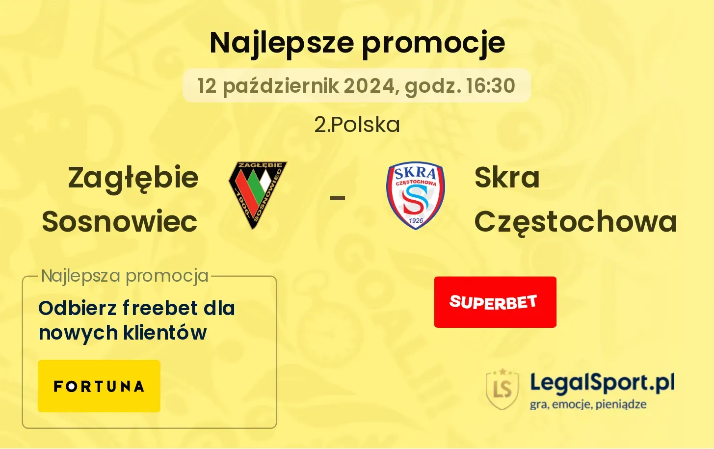 Zagłębie Sosnowiec - Skra Częstochowa promocje bonusy na mecz