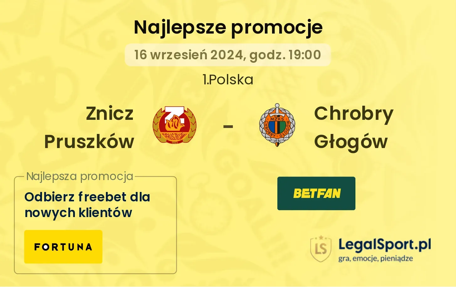 Znicz Pruszków - Chrobry Głogów promocje bonusy na mecz