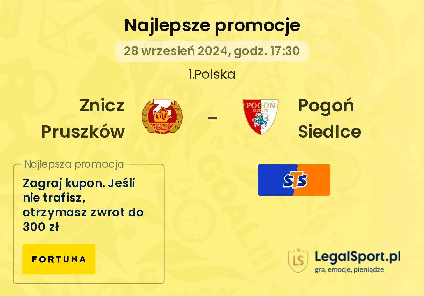 Znicz Pruszków - Pogoń Siedlce promocje bonusy na mecz