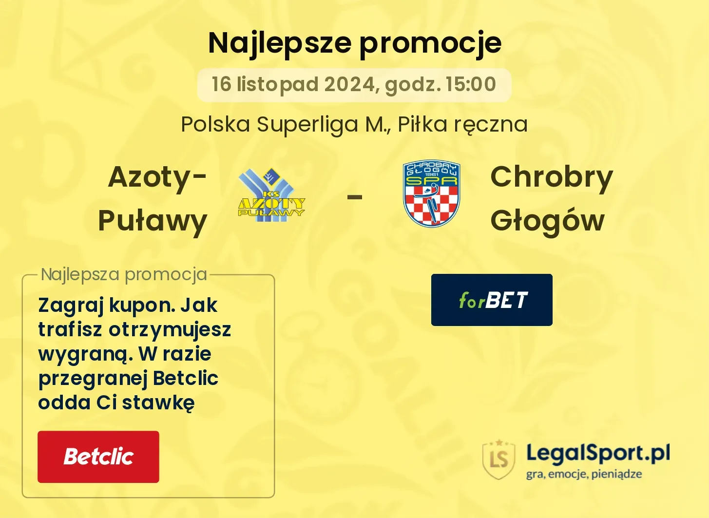 Azoty-Puławy - Chrobry Głogów promocje bonusy na mecz