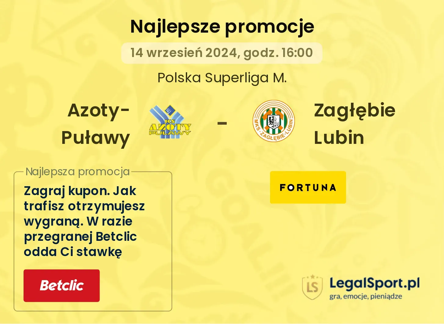 Azoty-Puławy - Zagłębie Lubin promocje bonusy na mecz