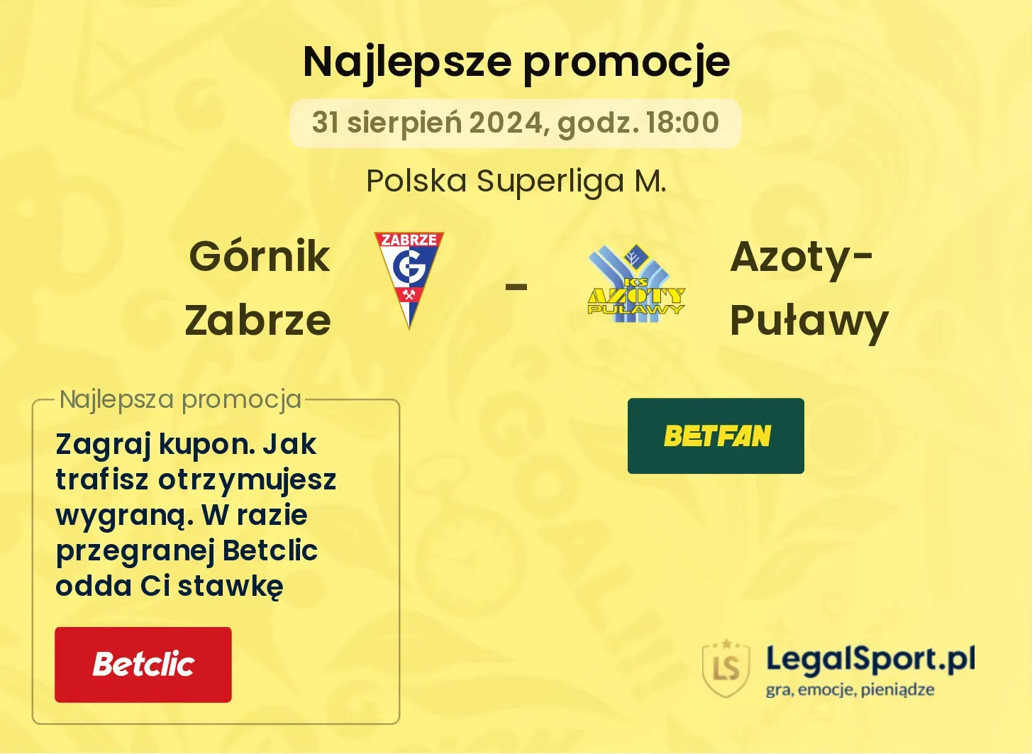 Górnik Zabrze - Azoty-Puławy promocje bonusy na mecz