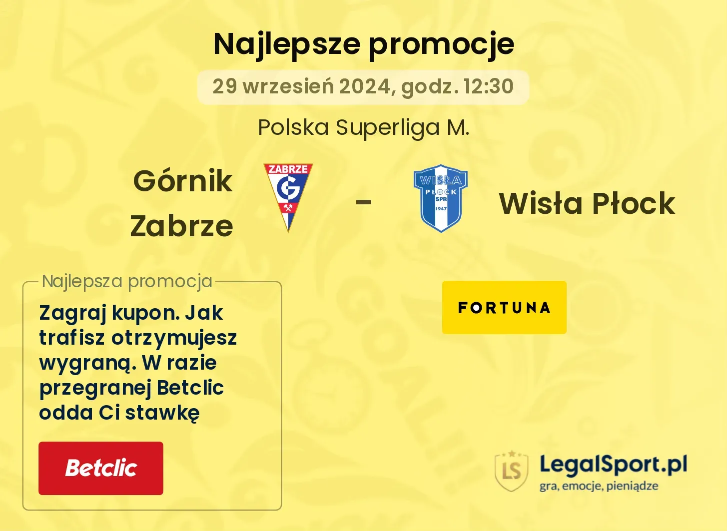 Górnik Zabrze - Wisła Płock promocje bonusy na mecz