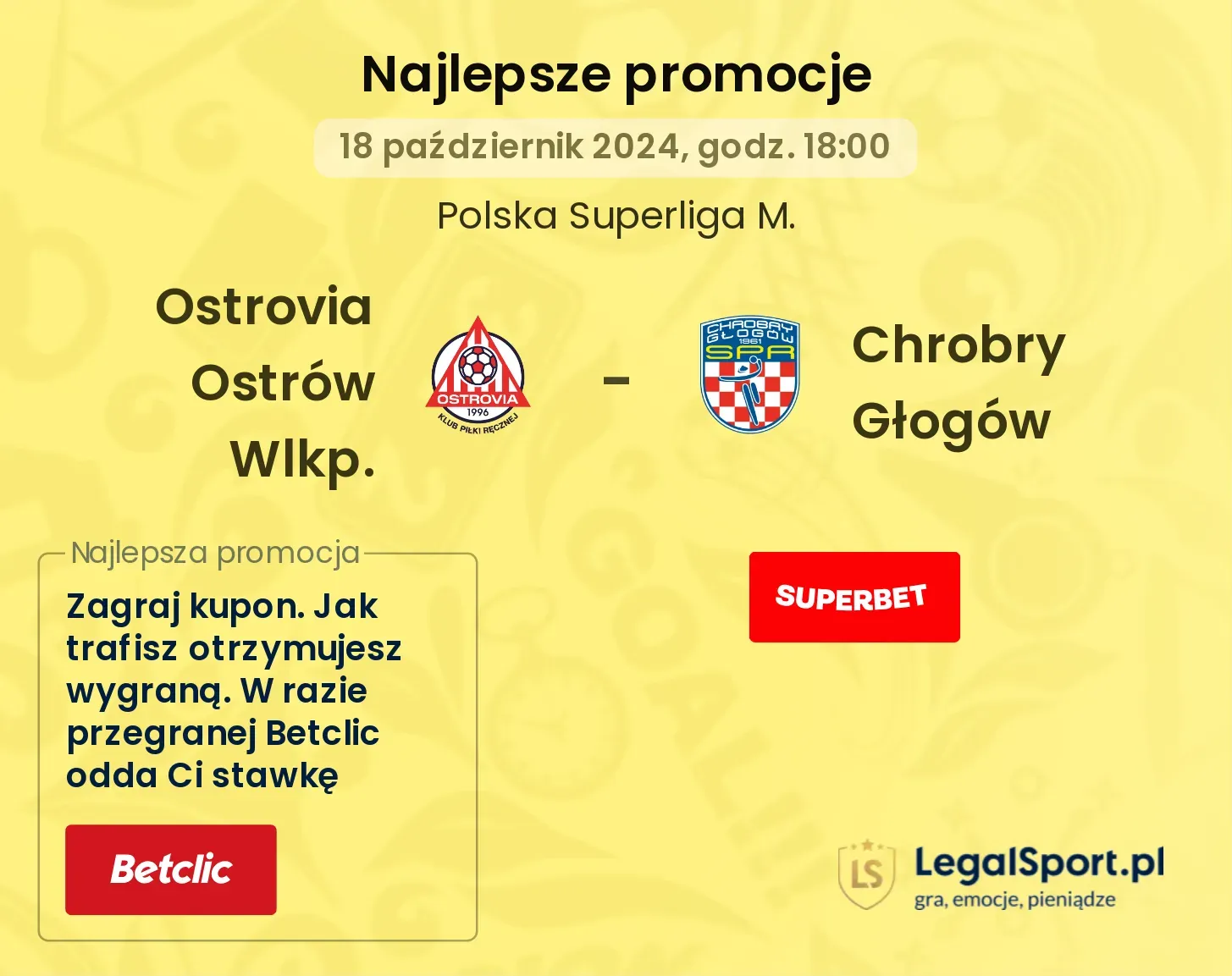 Ostrovia Ostrów Wlkp. - Chrobry Głogów promocje bukmacherskie 18.10, 18:00