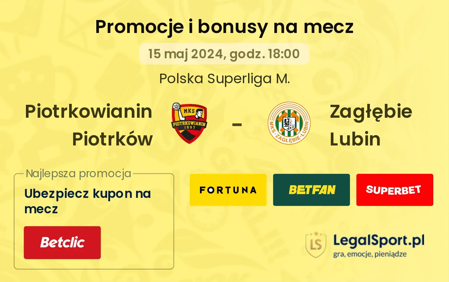 Piotrkowianin Piotrków - Zagłębie Lubin promocje bonusy na mecz